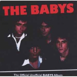 The Babys : The Official Unofficial BABYS Album